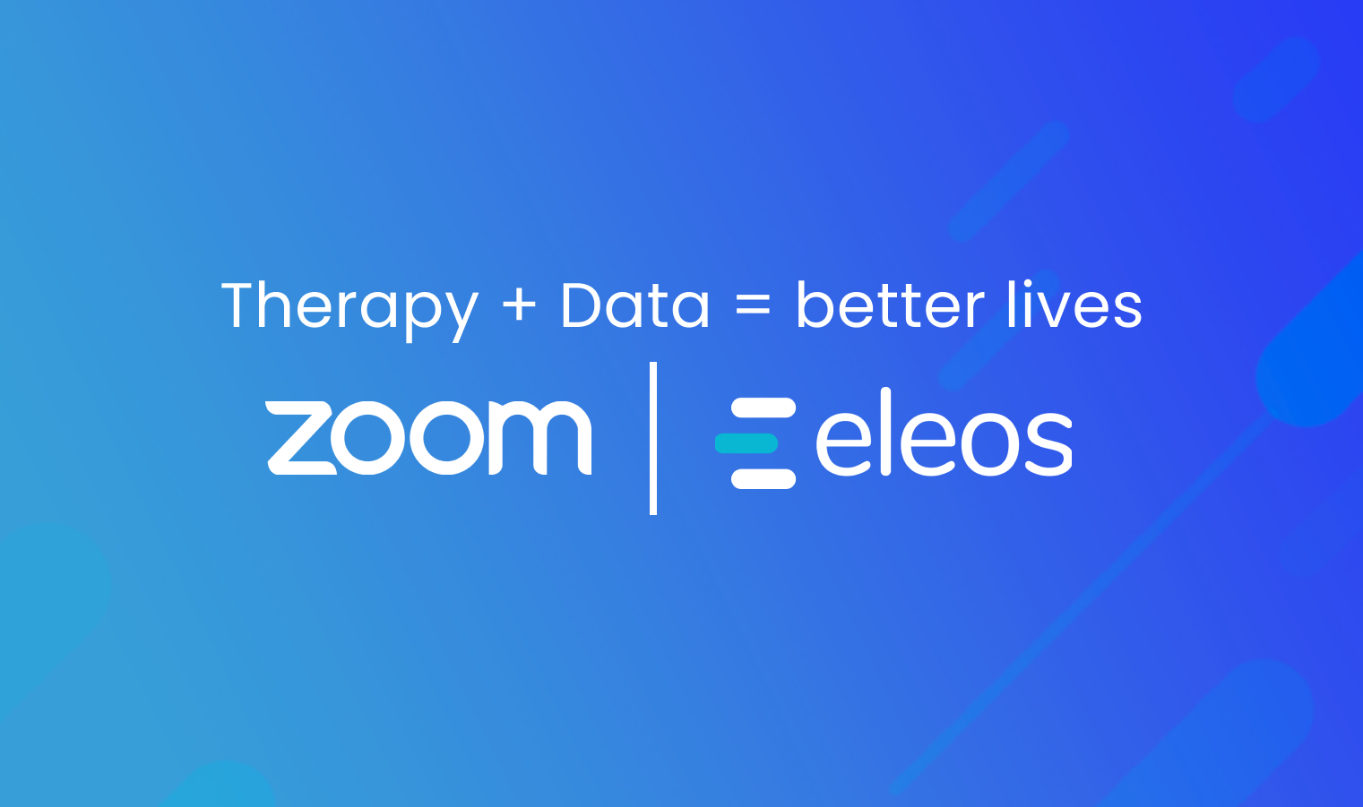Eleos Health Teams Up with Zoom to Deliver Care Intelligence for Zoom Meetings Eleos Health