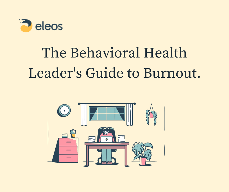 Behavioral health burnout