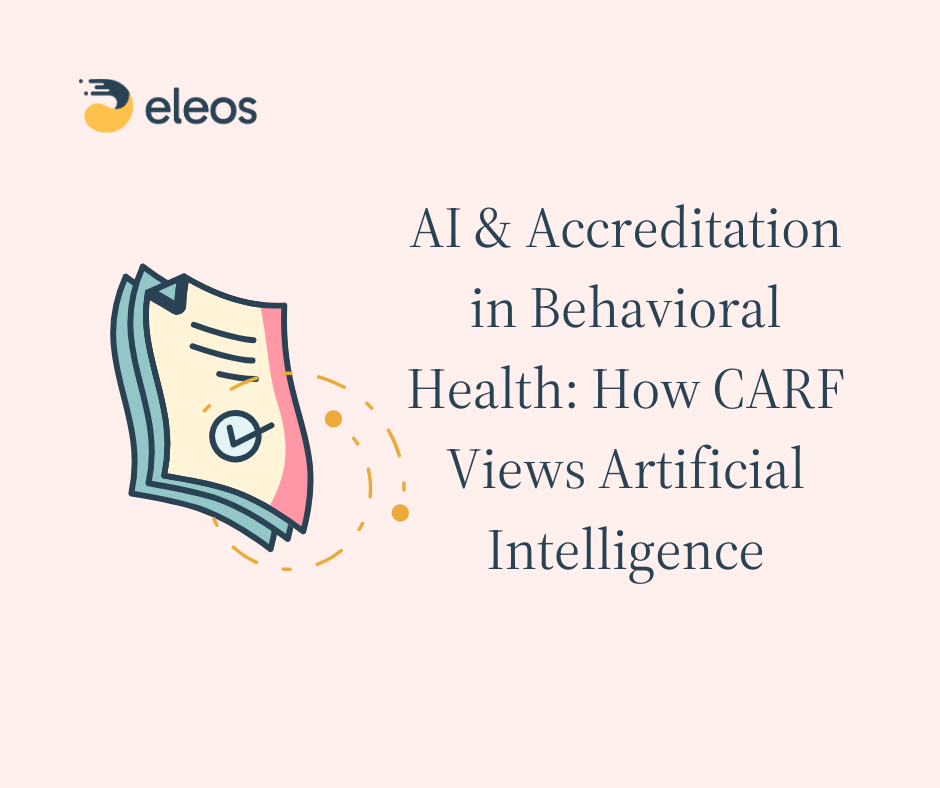 A senior director from CARF explains how the agency views the use of AI tools