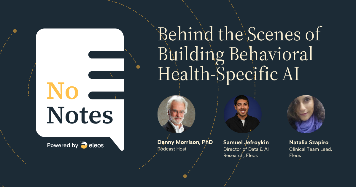Feature image for podcast episode on building behavioral health-specific AI