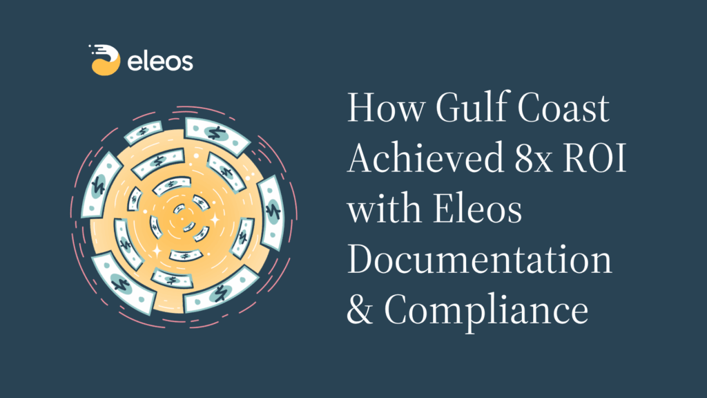 Fresh-Squeezed ROI: How Gulf Coast Center Achieved an 8x Total Return on AI Tech with Eleos