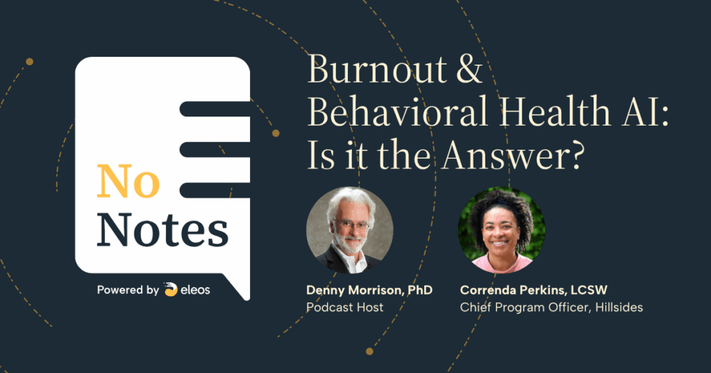 Burnout & Behavioral Health AI: Is it the Answer?