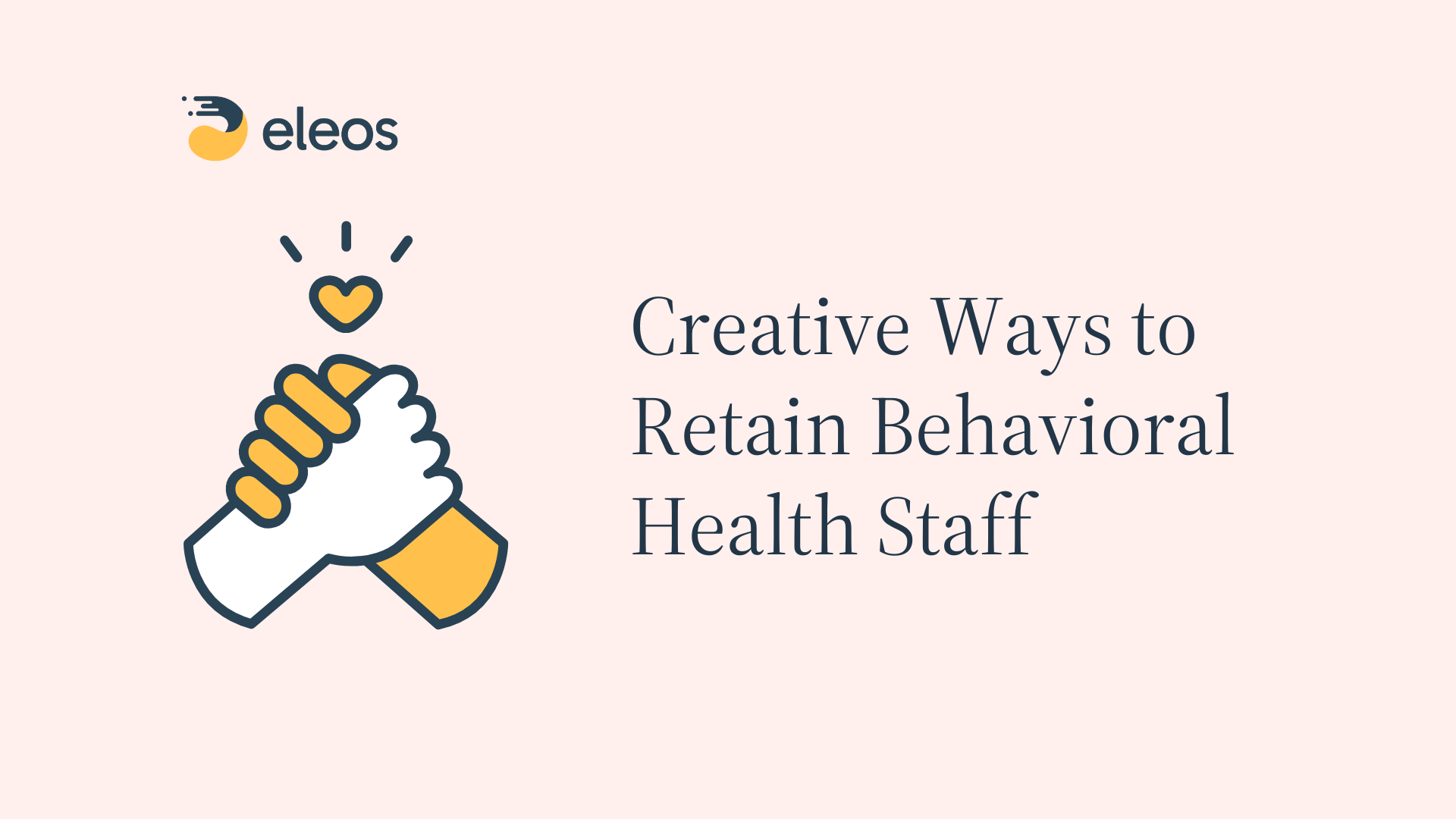 Creative ways to retain behavioral health staff
