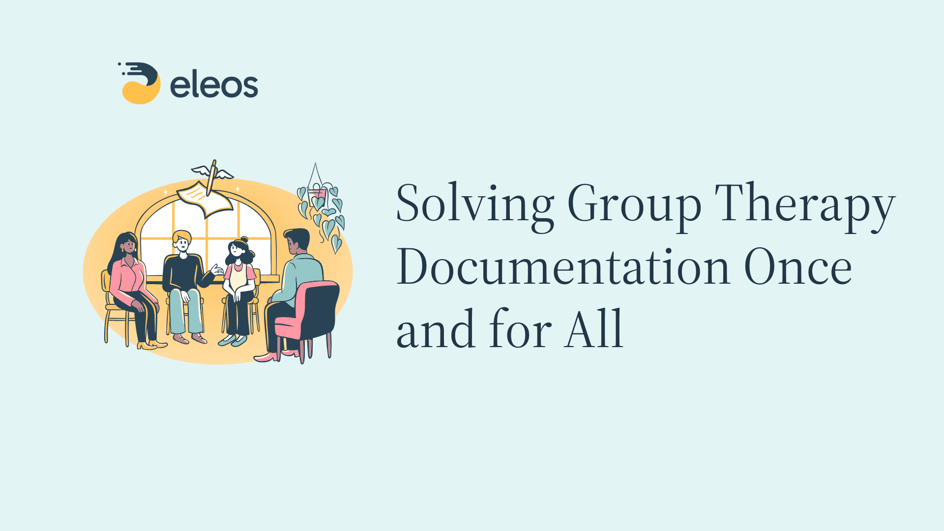 Diverse group in a therapy room, clinician listening attentively; headline reads “Solving group therapy documentation once and for all.”