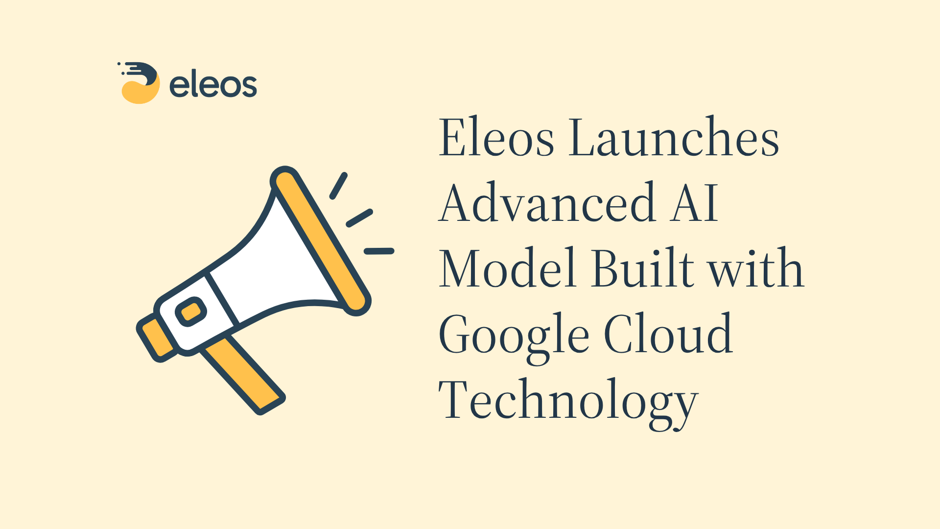 Feature image for press release announcing Eleos launch of Polaris AI model built with Google Cloud technology