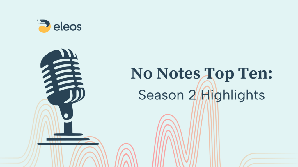 No Notes Top Ten: Season 2 Highlights