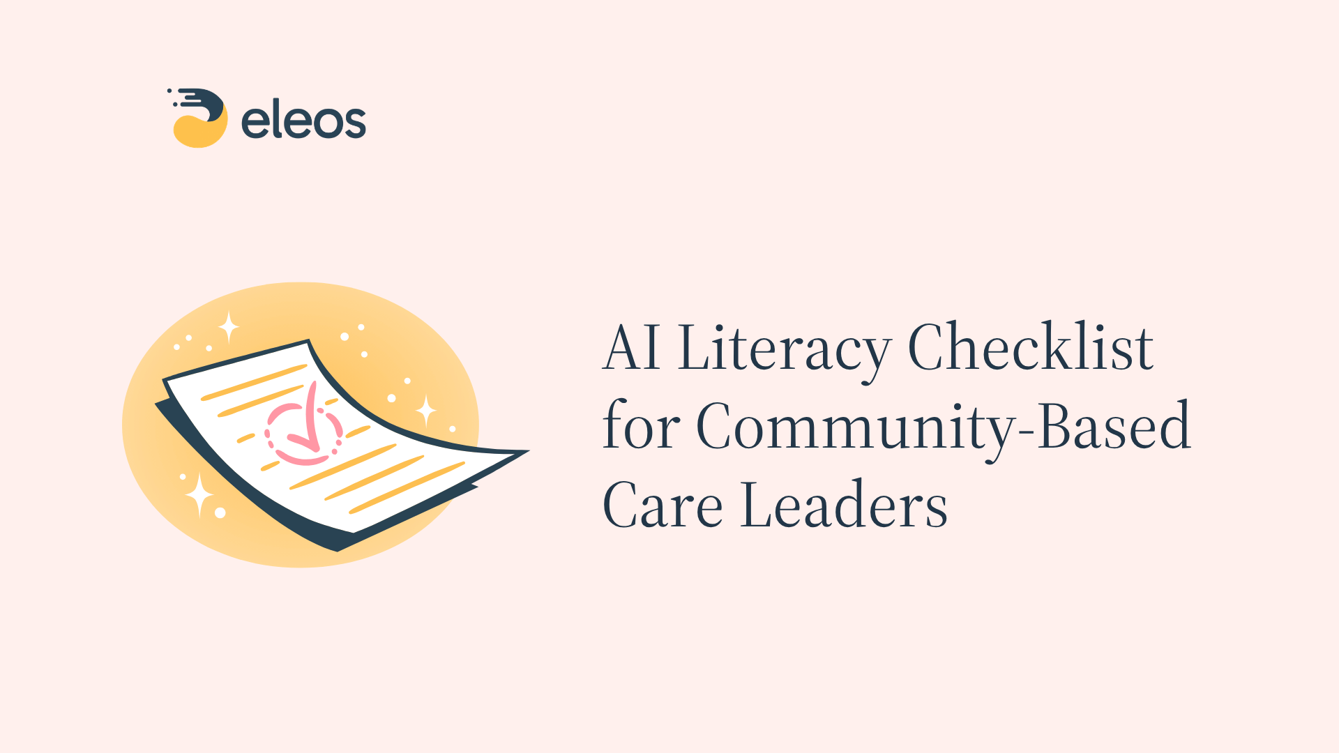 AI Literacy Checklist for Community-Based Care Leaders with a paper checklist icon on a pink background