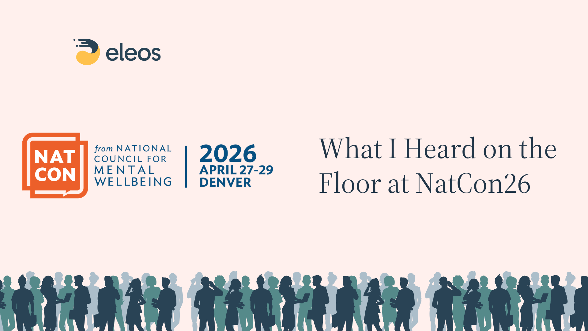 "What I Heard on the Floor at NatCon26" featuring the NatCon logo, a pink background, and an illustration of people on the conference floor.