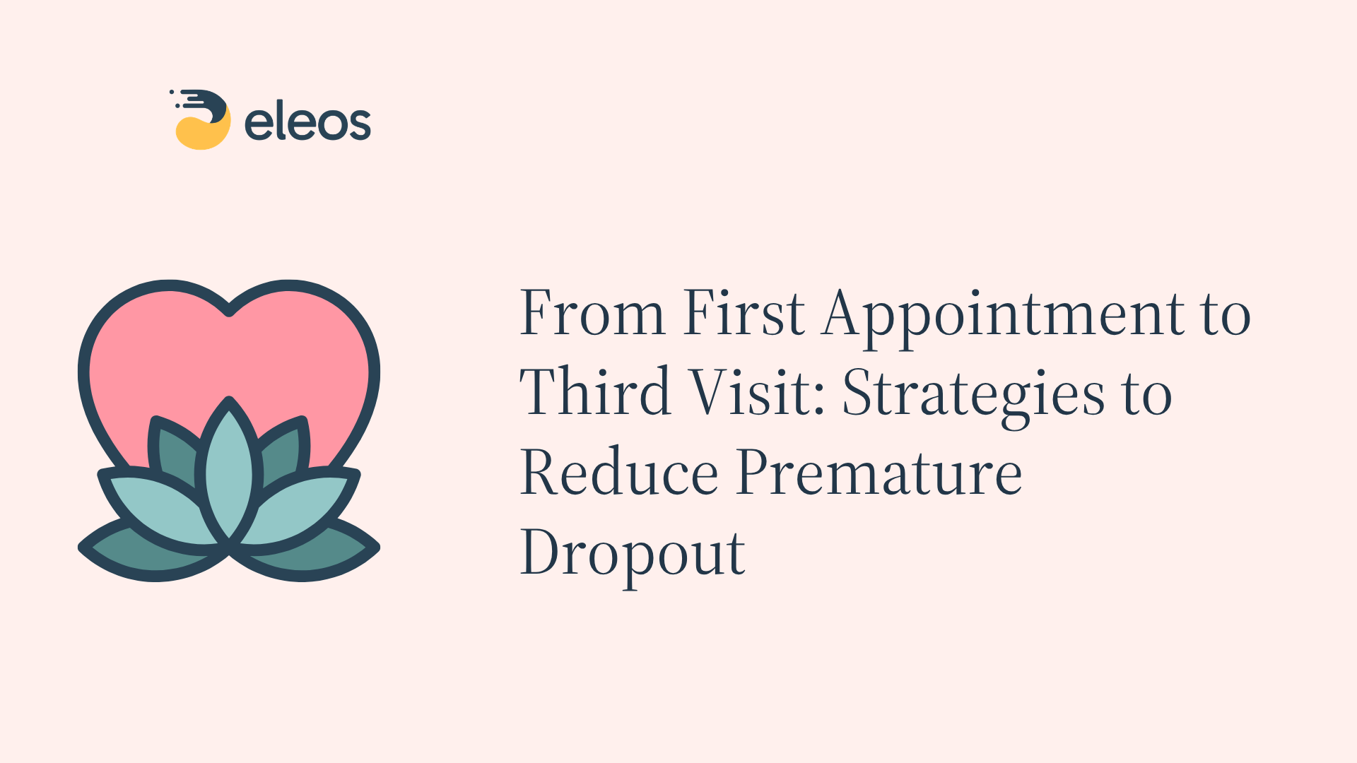 From premature dropout to clinical success